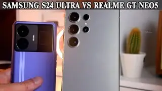 Samsung S24 Ultra VS Realme GT Neo 5  Флагман против Средняка, в чем разница и стоит ли менять