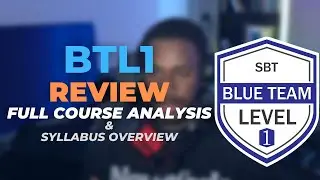 Blue Team Level 1(BTL1) Course Analysis and Syllabus Overview