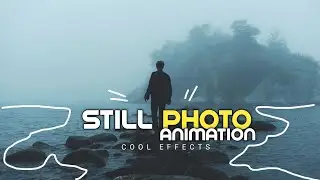 How to Animate a Still Photo | Best Photo Editing Application