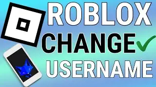 How To Change Roblox Username On Mobile (Android & iOS)