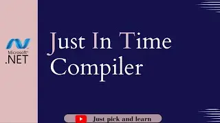 What is Just In Time compiler in .NET |  .NET fundamentals | .NET interview question | jit compiler