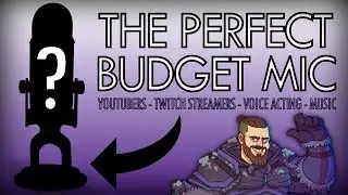 The BEST Budget Microphone for Aspiring YouTubers, Twitch Streamers, Voice Actors, and more!