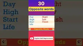 30 Opposite words in 52 Seconds #shorts #youtubeshorts #short #shortvideo