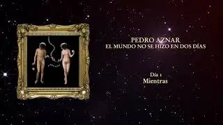 Pedro Aznar - Mientras (Oficial)