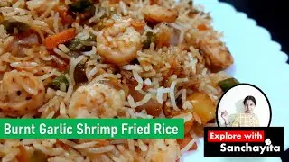 Burnt Garlic Shrimp Fried Rice Recipe | Instant Prawn Fried Rice Recipe