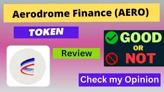 Is Aerodrome Finance (AERO) token Good Or Not | Review About AERO Token