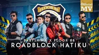 Baby Shima & Floor 88 - Roadblock Hatiku (Official Music Video)