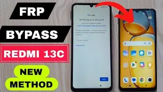 FRP BYPASS XIAOMI REDMI 13C NEW METHOD| Not App Installed |No second space