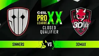 Sinners vs. 3DMAX - ESL Pro League Season 20 Europe - CQ