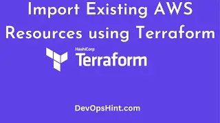 How to Import Existing AWS Resources using Terraform- S3 Bucket | Terraform Import | Terraform AWS