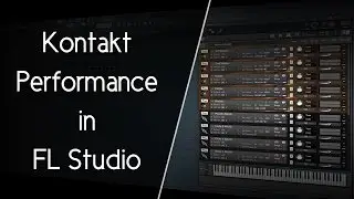 FL Studio - Single vs Multiple Instances of Kontakt - CPU, RAM, and Load Time Comparison