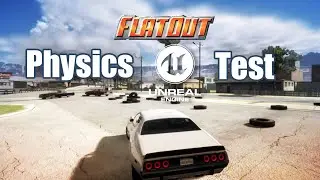 FlatOut 2 on Unreal Engine (physics test)