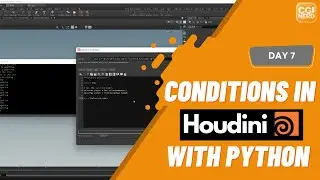 Day 7 - Conditions in Houdini with Python | Houdini 10 Day Introduction to Python