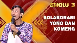 Stand Up Yono Bakrie: Aku dan Komeng Ada Kesamaan Komedi | SHOW 3 SUCI X