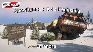 Snowrunner – Kola Peninsula | Power To The Masses | 43