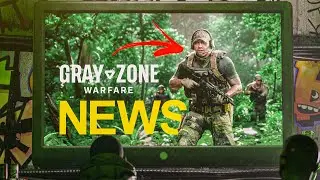 Gray Zone Warfare Latest News | Community Briefing Update 2