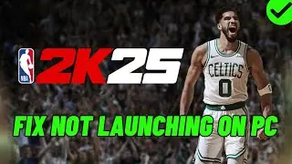 How To Fix NBA 2K25 Not Launching Error On PC | Fix NBA 2K25 Won't Launch Error | #nba2k25