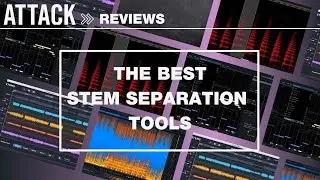 Four Of The Best Stem Separation Tools