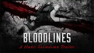 Bloodlines | A Hunt: Showdown Trailer