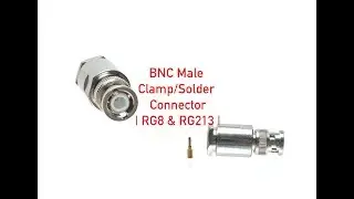 BNC Male Clamp / Solder Connector - RG8 & RG213 P#320