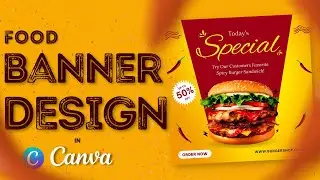 How to made this food banner design in Canva | Graphic Designing with Canva