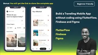 How to Build a Traveling Mobile Application without writing coding Flutterflow - Demo Video