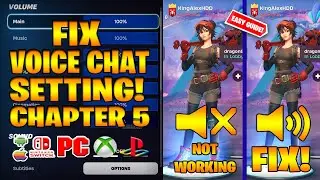 How To FIX GAME VOICE CHAT SETTING Not Working (Fortnite CHAPTER 5) *PS/XBOX/PC/SWITCH*