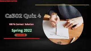 Cs302 Quiz no 4 Spring 2022 | Cs302 Quiz 4 Spring 2022 | Cs302 Quiz 4 Solution 2022