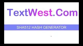 SHA512 Hash Generator Online Tool