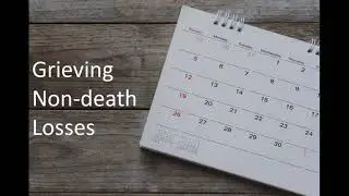 Tools for Perseverance - Understanding Grief 1/3: Non-Death Losses