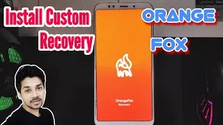 Orange Fox Custom Recovery Installation Redmi note 5 || Install TWRP/OrangeFox In Any Device