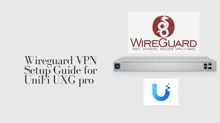 WireGuard VPN Guide for UniFi UXG Pro | UniFi UXG pro