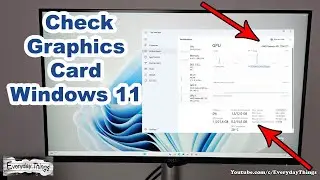 Windows 11 GPU Check: How to Check Graphics Card - Step-by-Step Guide!