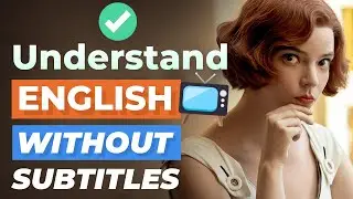 How to Understand TV and Movies Without Subtitles