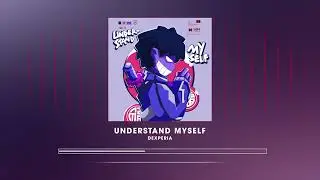 Dexperia - Understand Myself (Official Audio)