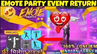 Emote Party Event Return | Emote Party Event Confirm Date | Emote Party Event Kab Aayega | New Event