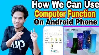 How to Use Computer Function On Android Phone(2020)