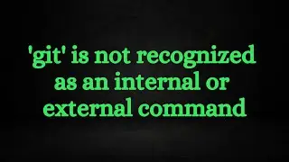 git is not recognized as an internal or external command | Git Error Solve | Learn with Sazzad