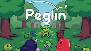 Goblin Pachinko! Peglin Part 1