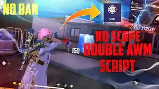 FAST NO SCOPE DOUBLE AWM SCRIPT || ONE CLICK FIRE AND GUN SWITCH SCRIPT || NO BAN || BLUESTACKS/MSI👽