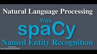 SpaCy Python Tutorial - Named Entity Recognition