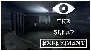 The Sleep Experiment - Indie Horror Game - No Commentary