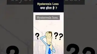 What is Hysteresis Loss? | Transformer #shorts