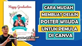 Cara Membuat Desain Kado Poster Wisuda Di Canva Untuk Pemula - Tutorial Canva 2022