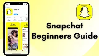 How to Use Snapchat || Beginners Guide to Snapchat 2021