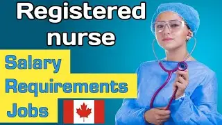 Registered nursing in Canada - salary wages colleges fees career