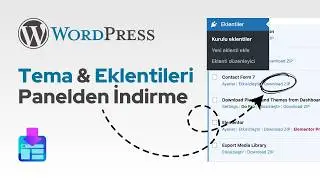 WordPress Eklenti & Temalarını Panel'den ZİP Olarak İndirme