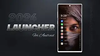 Best Launcher for Android 2024 | Unique Android launchers 2024