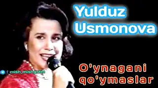 Юлдуз Усмонова  Уйнагани куймаслар • Yulduz Usmonova O'ynagani qo'ymaslar