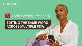 How to edit the same word across multiple PDF files | Adobe Acrobat